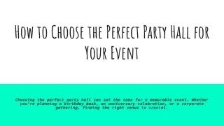 How to Choose the Perfect Party Hall for Your Event