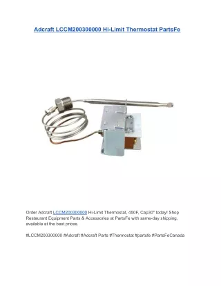 Adcraft LCCM200300000 Hi-Limit Thermostat, 450F, Cap30" | PartsFe