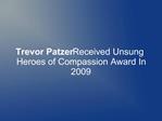 Trevor Patzer Received Unsung Heroes of Compassion Award In