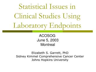 Statistical Issues in Clinical Studies Using Laboratory Endpoints