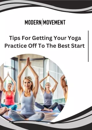 Tips For Getting Your Yoga Practice Off To The Best Start