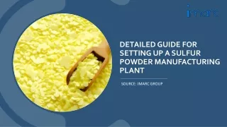 Sulfur Powder Manufacturing Plant Report 2024 by IMARC Group