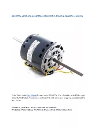 Bard HVAC S8106-046 Blower Motor 208-230V1Ph 1_2-3_4Hp 1050RPM _ PartsHnC
