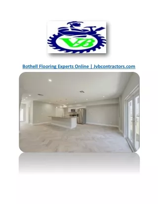 Bothell Flooring Experts Online | Jvbcontractors.com