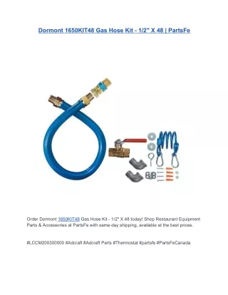 Dormont 1650KIT48 Gas Hose Kit - 1/2" X 48 | PartsFe