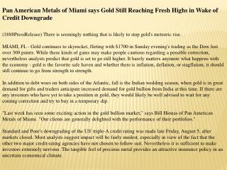 pan american metals of miami says gold still reaching fresh