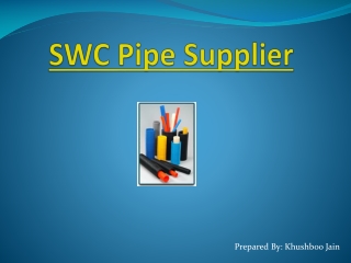 SWC Pipe Supplier