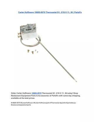Carter Hoffmann 18600-0070 Thermostat G1, 316 X 11, 36  PartsFe