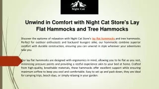 Unwind in Comfort with Night Cat Store's Lay Flat Hammocks and Tree Hammocks