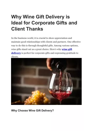 Why Wine Gift Delivery is Ideal for Corporate Gifts and Client Thanks