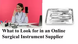 What to Look for in an Online Surgical Instrument Supplier