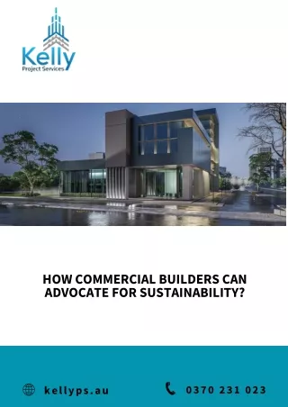 How Commercial Builders Can Advocate For Sustainability