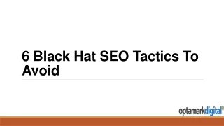 6 Black Hat SEO Tactics To Avoid