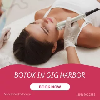 Botox Services in Gig Harbor