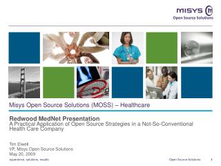 Misys Open Source Solutions (MOSS) – Healthcare