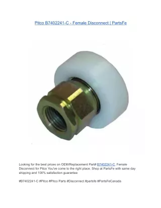 Pitco B7402241-C - Female Disconnect | PartsFe