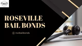 Bails Bondsman - Roseville Bail Bonds