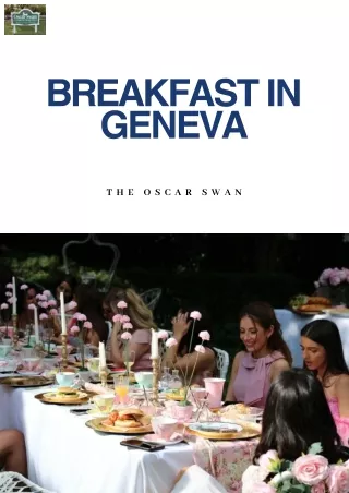 Indulge in a Luxurious Breakfast in Geneva at The Oscar Swan