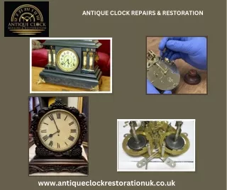 Expert Antique Clock Repairs Near Me