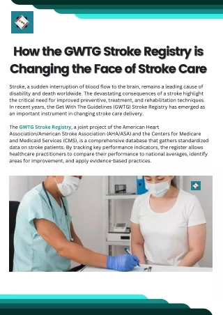 How the GWTG Stroke Registry is Changing the Face of Stroke Care