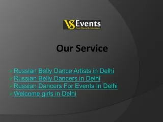 Professional Russian Dancers for Events in Delhi Book Now