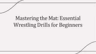 Mastering the Mat: Essential Wrestling Drills for Beginners