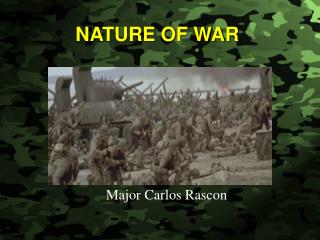 NATURE OF WAR