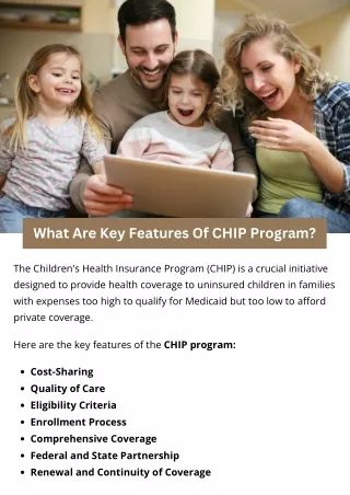 What Are Key Features Of CHIP Program?