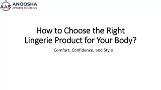 How to Choose the Right Lingerie Product for Your Body?