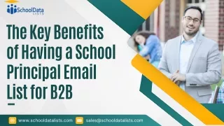 The Key Benefits of Having a School Principal Email List for B2B