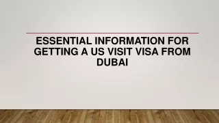 Essential Information for Getting a US Visit Visa from Dubai