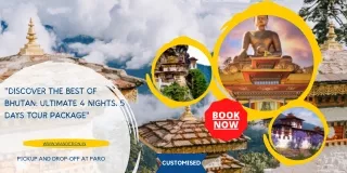 Discover the Best of Bhutan Ultimate 4 Nights, 5 Days Tour Package