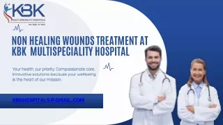 non-healing wounds treatment in hyderabad