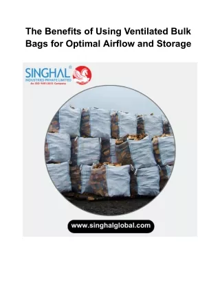 Efficiency Meets Sustainability: Exploring Ventilated Bulk Bags
