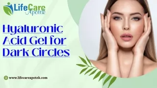 Hyaluronic Acid Gel for Dark Circles | Albaderm