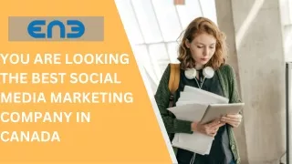 You Are Looking The Best Social Media Marketing Company In Canada
