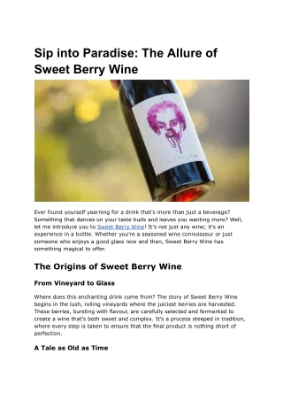 Sip into Paradise_ The Allure of Sweet Berry Wine