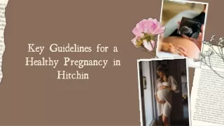 Key Guidelines for a Healthy Pregnancy in Hitchin