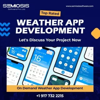 Best Weather App Development Company - Semiosis Software Private Limited