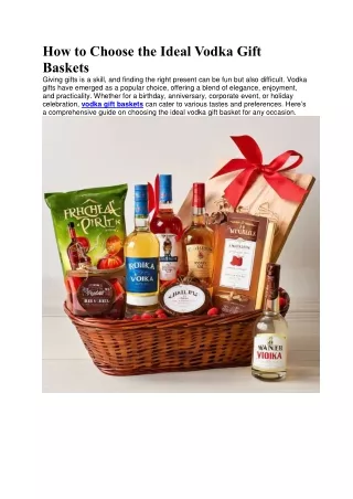 How to Choose the Ideal Vodka Gift Baskets
