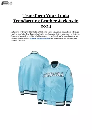 Transform Your Look_ Trendsetting Leather Jackets in 2024