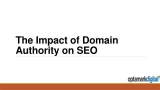 The Impact of Domain Authority on SEO
