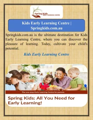 Kids Early Learning Centre   Springkids.com.au