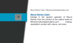 Mount Rainier Cabin  Mtrainiernationalparkcabins.com