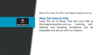 Muay Thai Class For Kids  Ammagymmuaythai.com.au