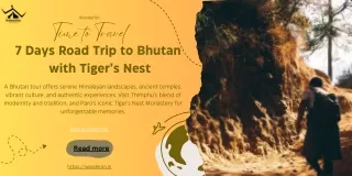 7 Days Road Trip to Bhutan with Tiger’s Nest