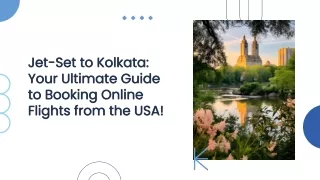 Online Flight Tickets to KolACCkata from USA - httpswww.flyopedia.com