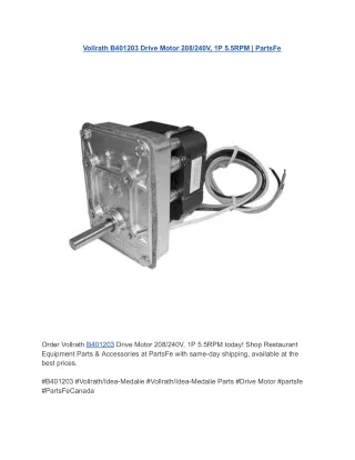 Vollrath B401203 Drive Motor 208/240V, 1P 5.5RPM | PartsFe