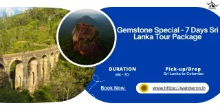 Gemstone Special - 7 Days Sri Lanka Tour Package