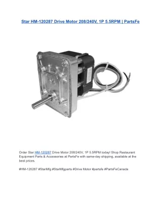Star HM-120287 Drive Motor 208/240V, 1P 5.5RPM | PartsFe